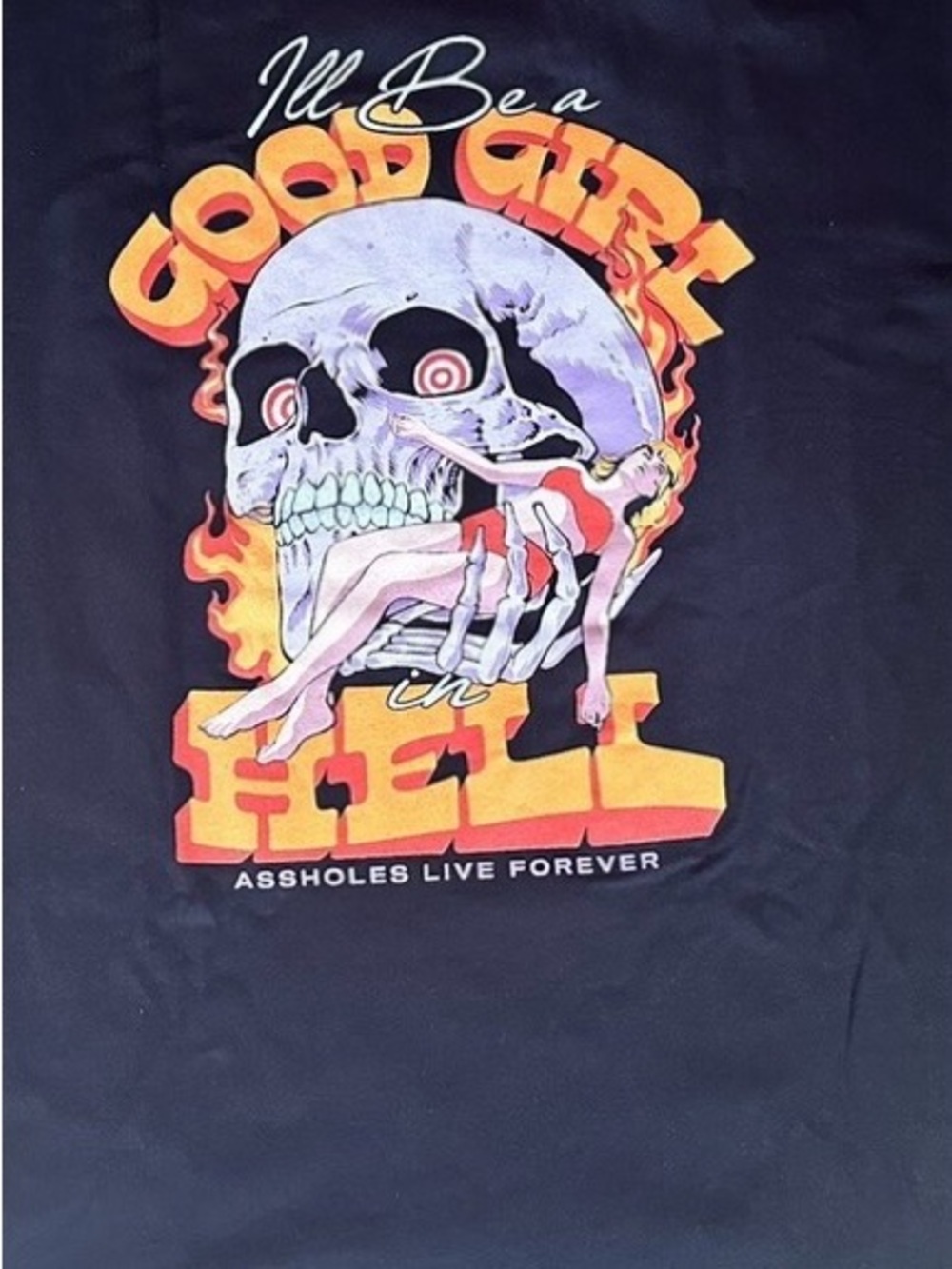 Assholes Live Forever Graphic Skull 'I’ll Be a Good Girl in Hell' Black Hoodie